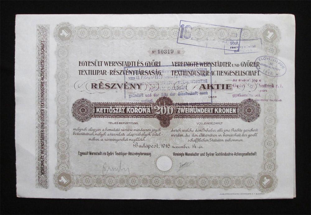 Egyes�lt Wernstadti �s Gy�ri Textilipar r�szv�ny 200 korona 1916